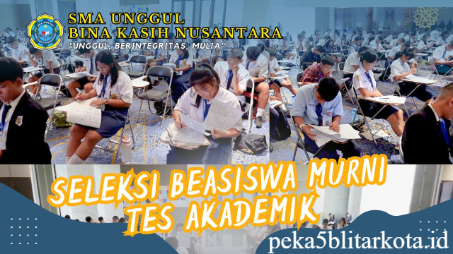 Beasiswa Murni SMA Unggul Bina Kasih Nusantara