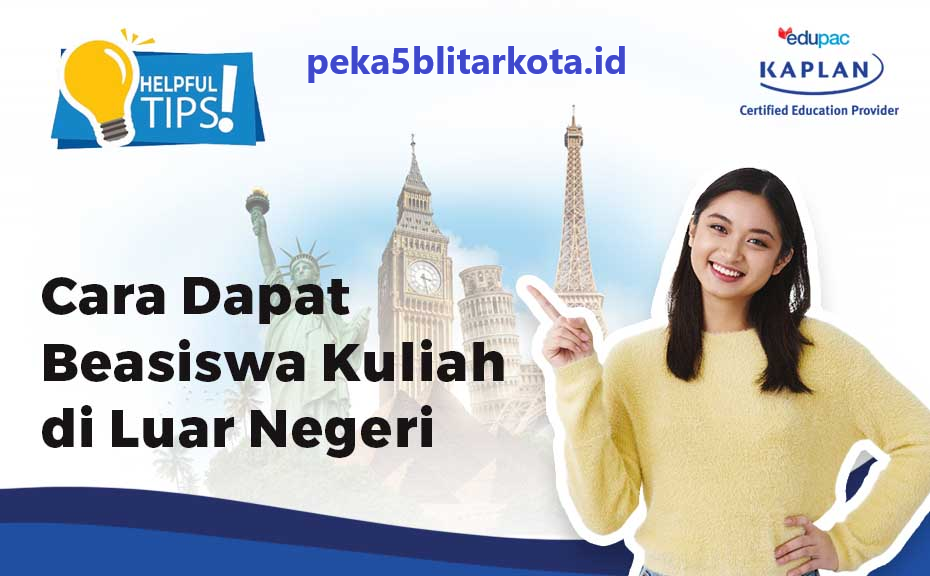 Beasiswa studi luar negeri untuk pelajar Indonesia